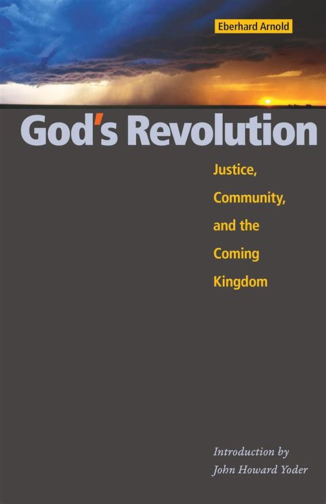 gods revolution justice community and the coming kingdom Reader